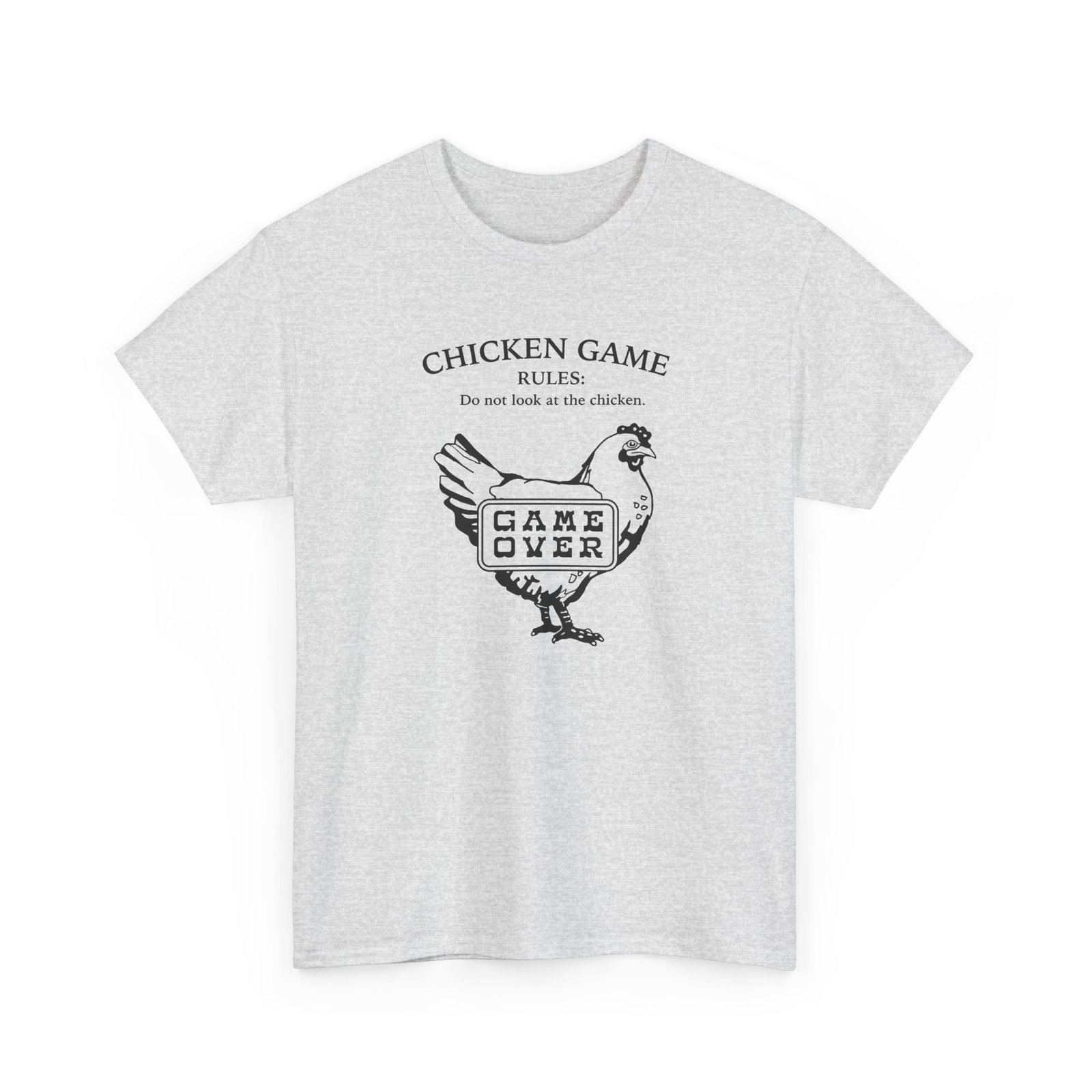Chicken Game Rules: Do Not Look at the Chicken - Unisex T-Shirt – You Already Lost - Image 17