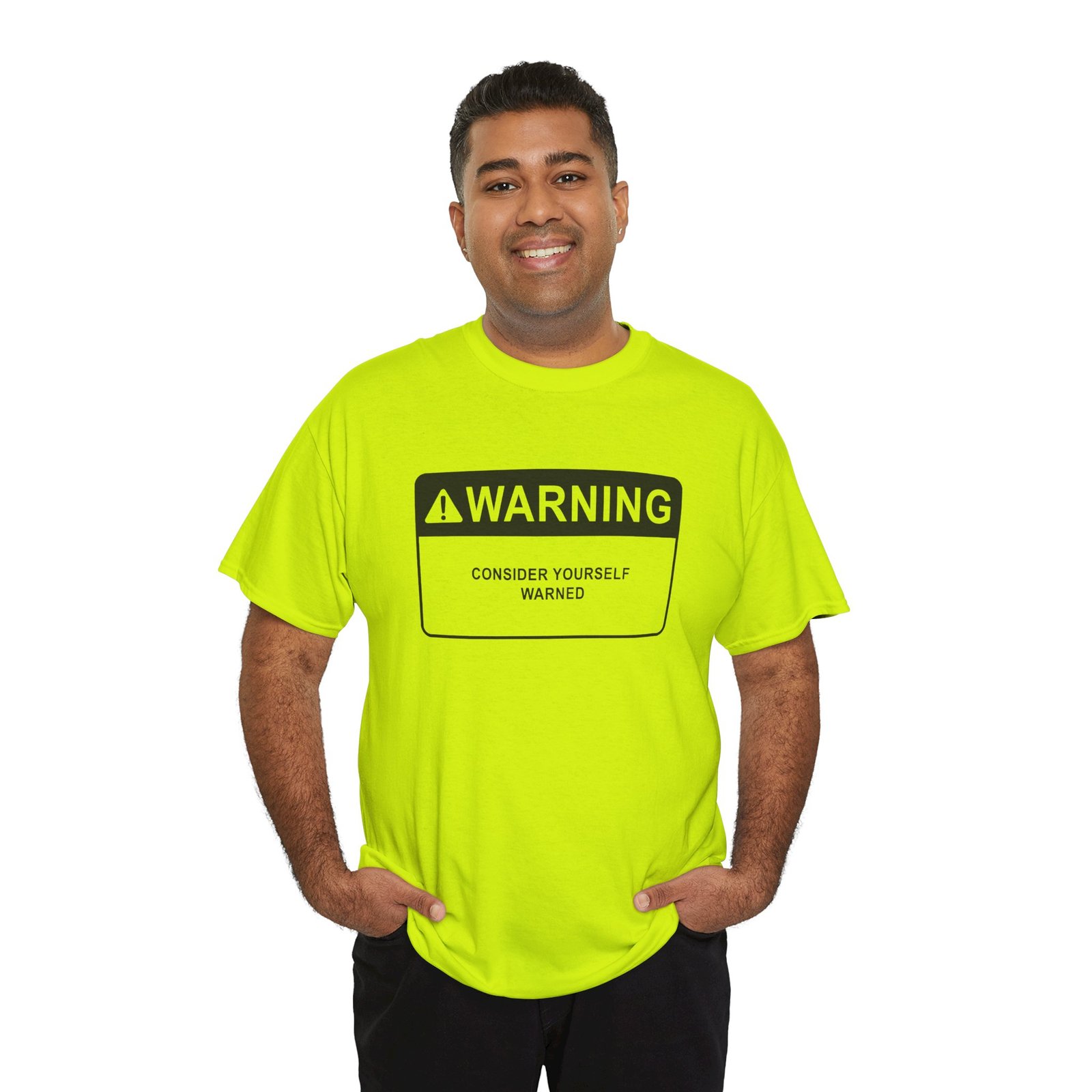 Consider Yourself Warned - Unisex T-Shirt – The Warning Comes Before the Chaos - Image 10