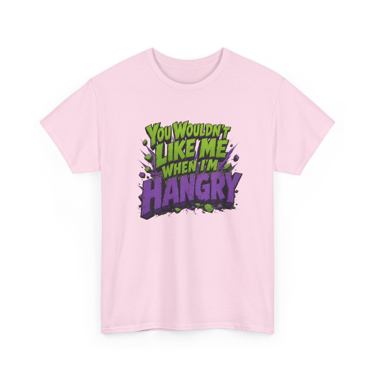 You Wouldn't Like Me When I'm Hangry - Unisex T-Shirt - Image 24