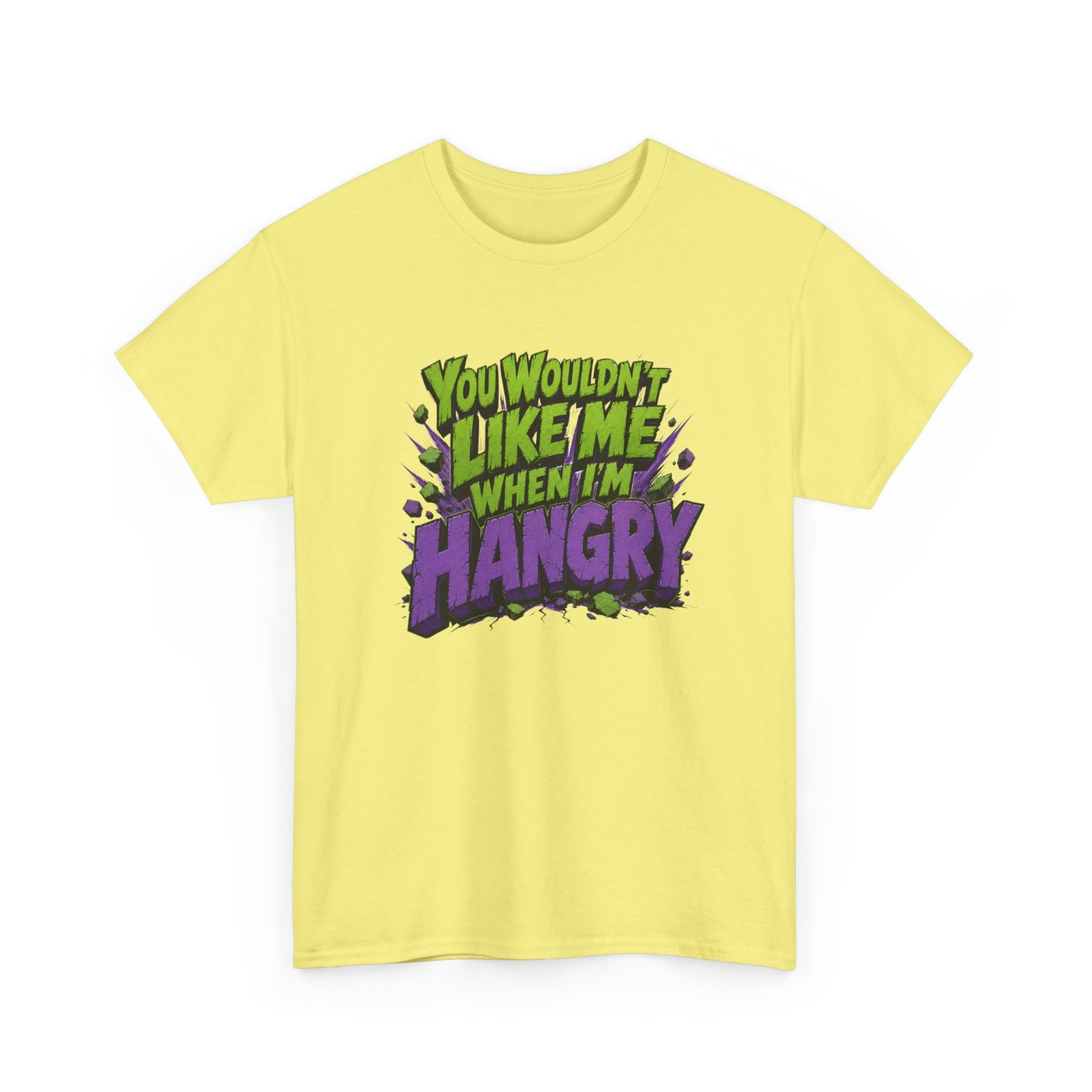 You Wouldn't Like Me When I'm Hangry - Unisex T-Shirt - Image 27