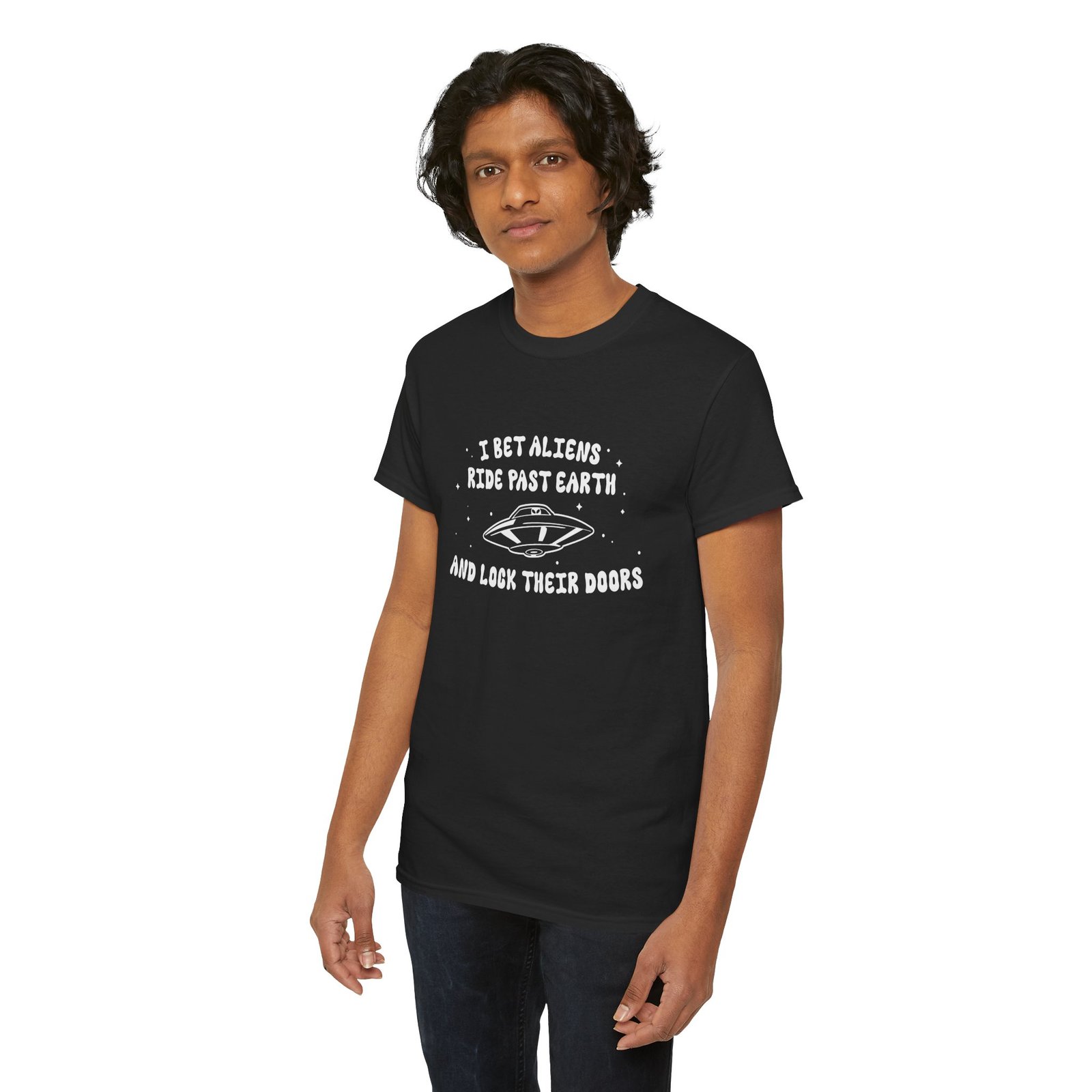 I Bet Aliens Ride Past Earth and Lock Their Doors - Unisex T-Shirt – Cosmic Street Smarts - Image 11