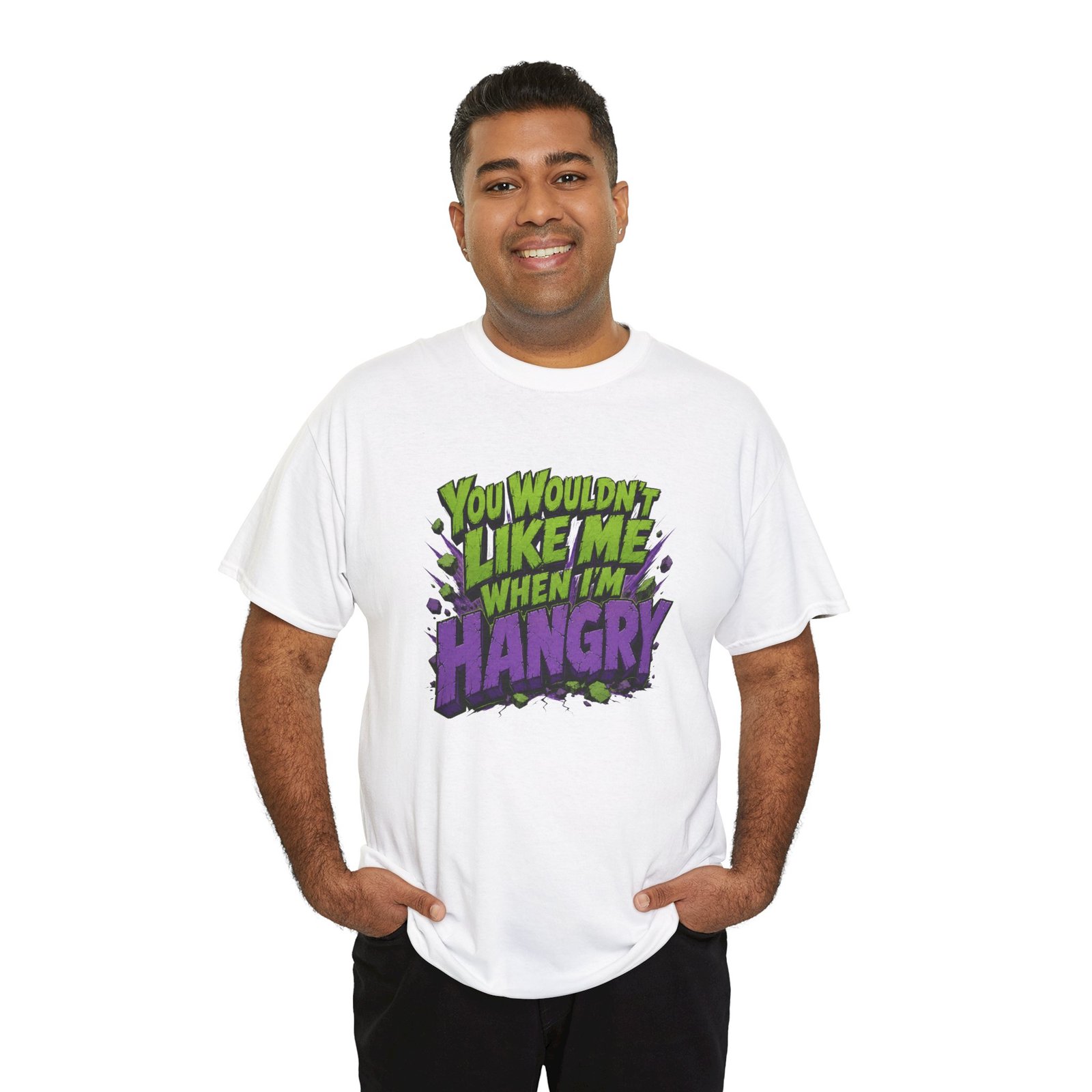 You Wouldn't Like Me When I'm Hangry - Unisex T-Shirt - Image 3