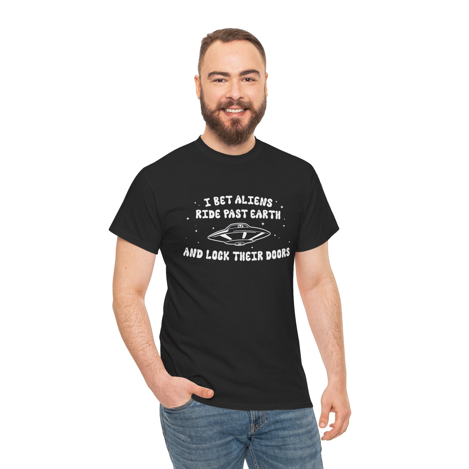 I Bet Aliens Ride Past Earth and Lock Their Doors - Unisex T-Shirt – Cosmic Street Smarts - Image 7