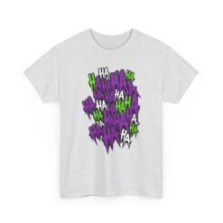HA HA HA - Unisex T-Shirt – Joker Madness - Image 22