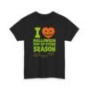 I Love Halloween Pop-Up Store Season - Unisex T-Shirt