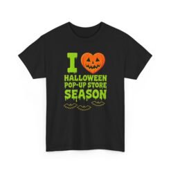 I Love Halloween Pop-Up Store Season - Unisex T-Shirt