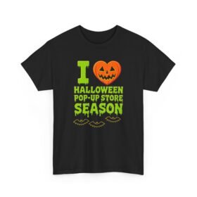 I Love Halloween Pop-Up Store Season - Unisex T-Shirt