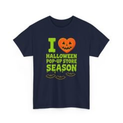 I Love Halloween Pop-Up Store Season - Unisex T-Shirt - Image 20