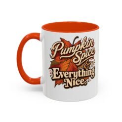 Pumpkin Spice and Everything Nice - Accent Mug - Image 8