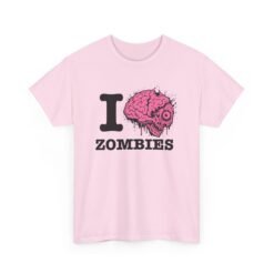 I Love Zombies - Unisex T-Shirt – Brains Are the Way to the Heart - Image 18