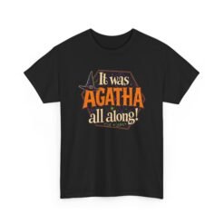 It Was Agatha All Along! - Unisex T-Shirt – Ultimate Plot Twist - Image 13