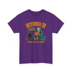 October 31st Is For Tourists - Unisex T-Shirt – Everyday Is Halloween - Image 20