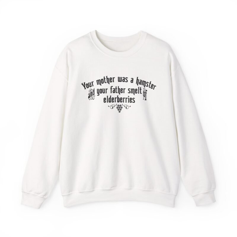 Your Mother Was a Hamster - Unisex Sweatshirt – Medieval Insults Never Felt So Cozy