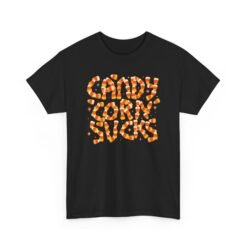 Candy Corn Sucks - Unisex T-Shirt – Sweet Font, Savage Truth
