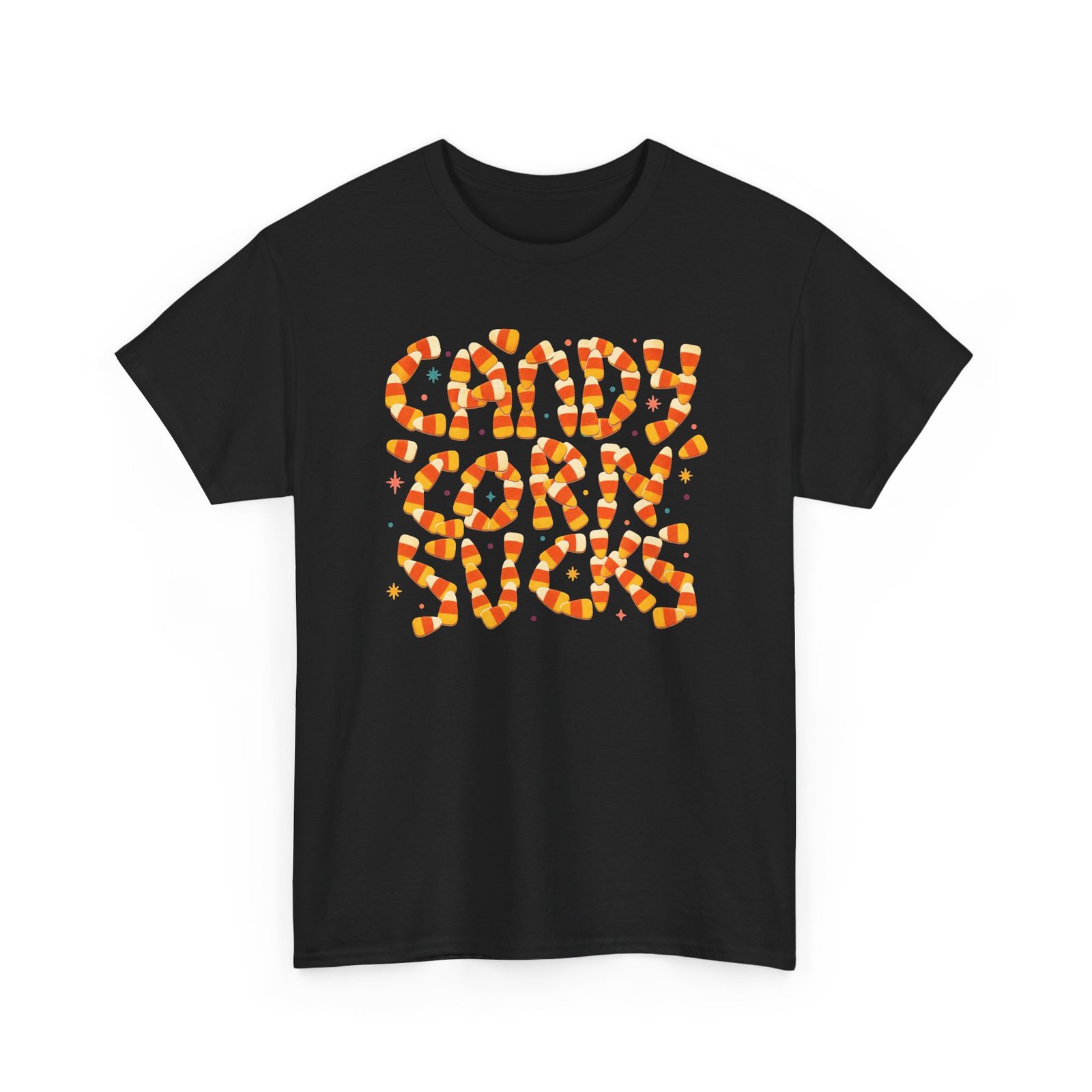 Candy Corn Sucks - Unisex T-Shirt – Sweet Font, Savage Truth