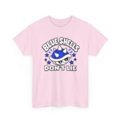 Blue Shells Don’t Lie – Unisex T-Shirt – First Place Has a Price - Image 16