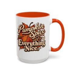 Pumpkin Spice and Everything Nice - Accent Mug - Image 17