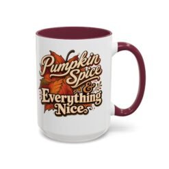 Pumpkin Spice and Everything Nice - Accent Mug - Image 15