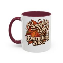 Pumpkin Spice and Everything Nice - Accent Mug