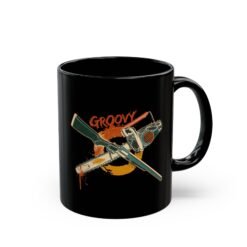 Groovy - Black Mug – Hail to the Caffeine, Baby