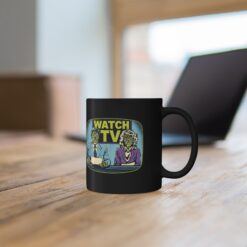 Watch TV - Black Mug – Straight from They Live - Image 4