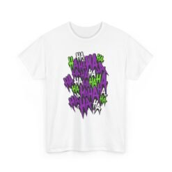 HA HA HA - Unisex T-Shirt – Joker Madness - Image 21
