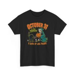 October 31st Is For Tourists - Unisex T-Shirt – Everyday Is Halloween