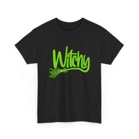 Witchy - Unisex T-Shirt – Broom Included, Magic Optional