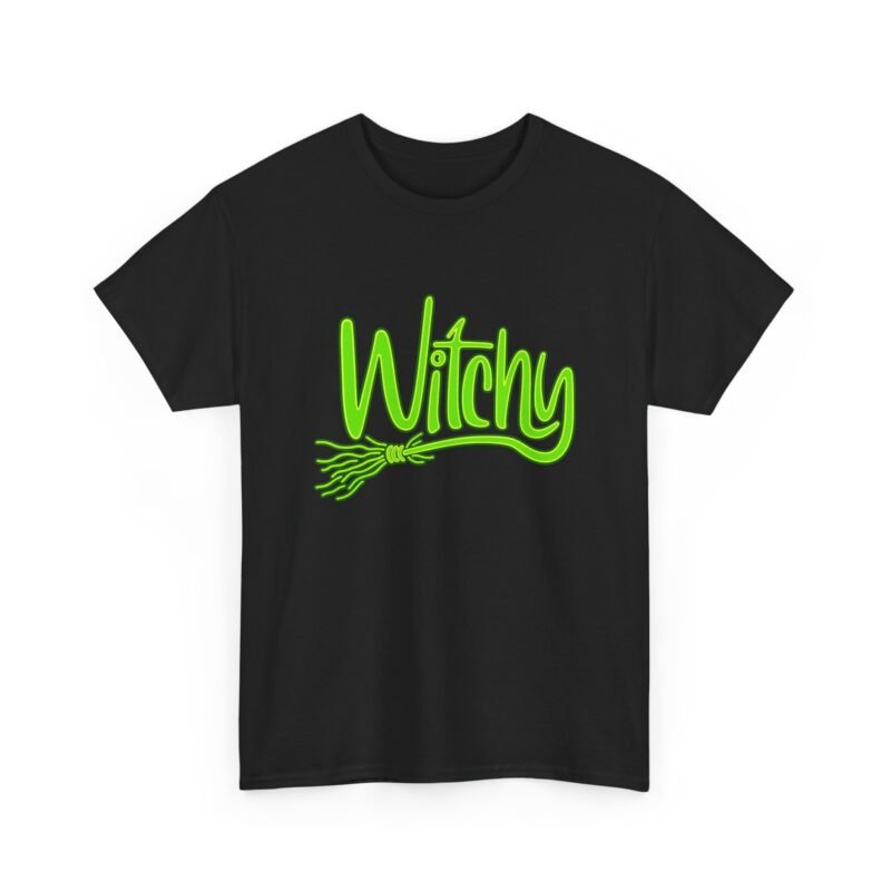 Witchy - Unisex T-Shirt – Broom Included, Magic Optional