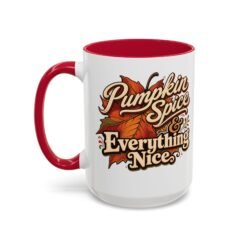 Pumpkin Spice and Everything Nice - Accent Mug - Image 20