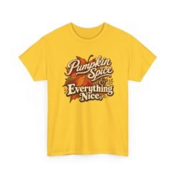 Pumpkin Spice and Everything Nice - Unisex T-Shirt - Image 14
