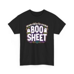 This Is Some Boo Sheet - Unisex T-Shirt – Ghostly Sass Activated