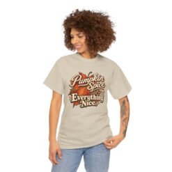 Pumpkin Spice and Everything Nice - Unisex T-Shirt - Image 3