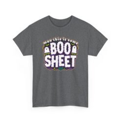 This Is Some Boo Sheet - Unisex T-Shirt – Ghostly Sass Activated - Image 15