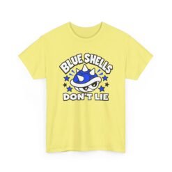 Blue Shells Don’t Lie – Unisex T-Shirt – First Place Has a Price - Image 19