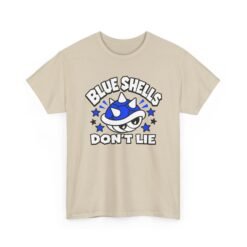Blue Shells Don’t Lie – Unisex T-Shirt – First Place Has a Price - Image 17