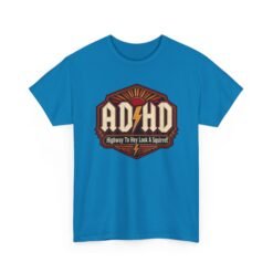 ADHD Highway - Unisex T-Shirt – Fast Lane to Distraction! - Image 17