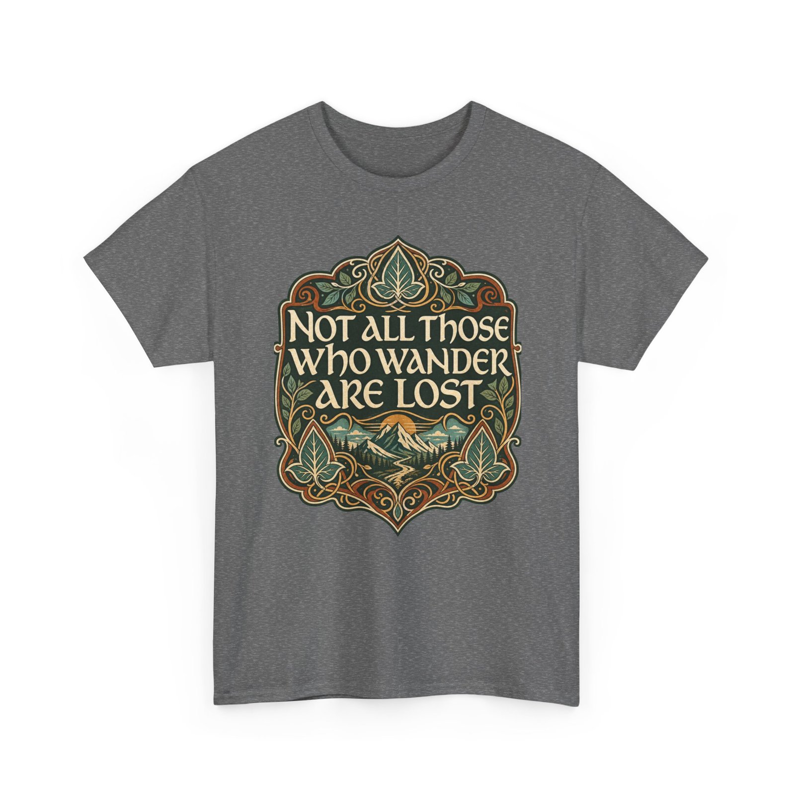 Not All Those Who Wander Are Lost – Unisex T-Shirt – A Tolkien Classic for Every Adventure - Image 17