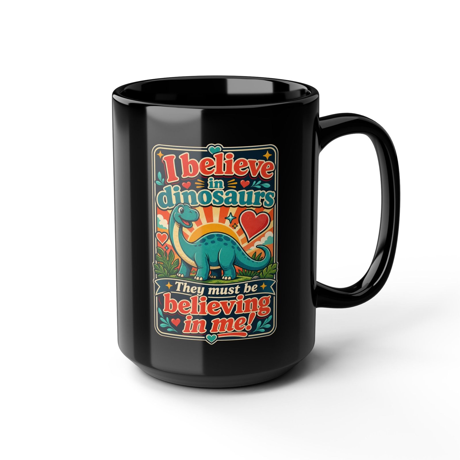 I Believe in Dinosaurs – Black Mug – Prehistoric Positivity - Image 7