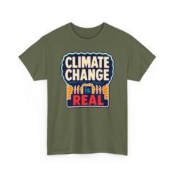 Climate Change Is Real - Unisex T-Shirt – A Message in the Smoke - Image 22
