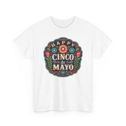 Happy Cinco de Mayo – Unisex T-Shirt – Fiesta Mode: ON - Image 9