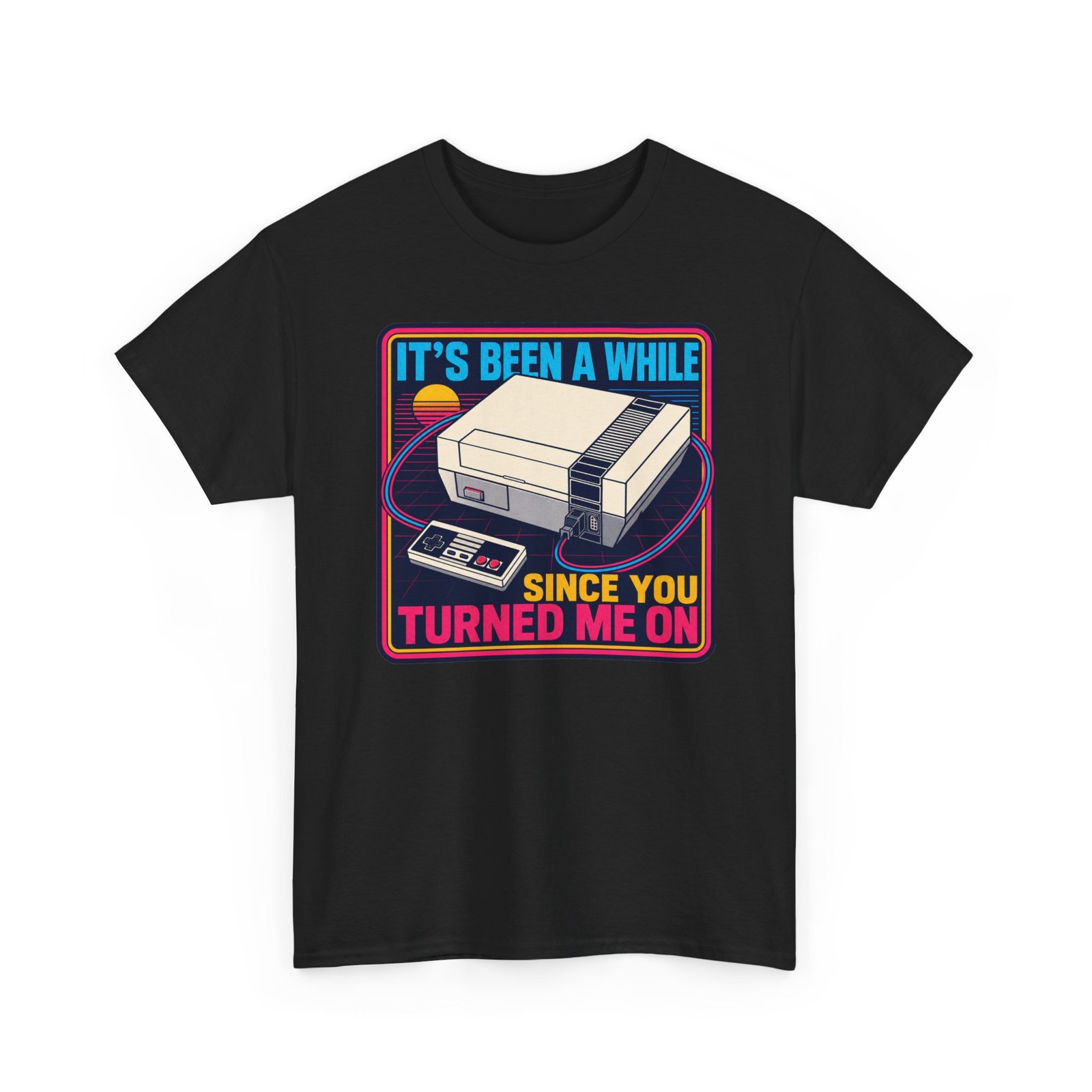 It’s Been a While Since You Turned Me On – Unisex T-Shirt – Retro Gamer Humor - Image 18