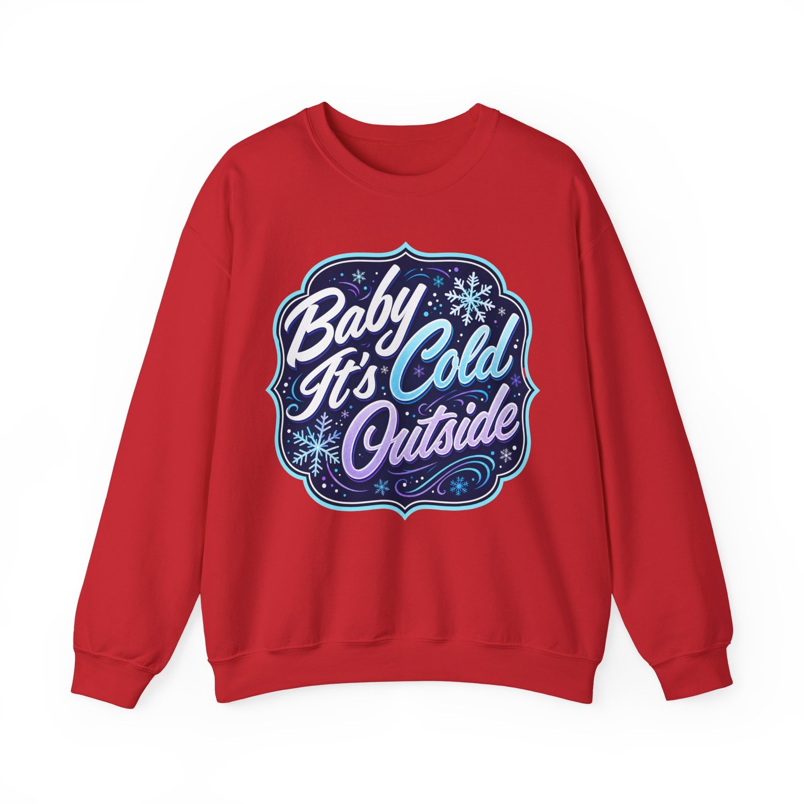 Baby It’s Cold Outside – Unisex Sweatshirt – Warm Style for Chilly Days - Image 16