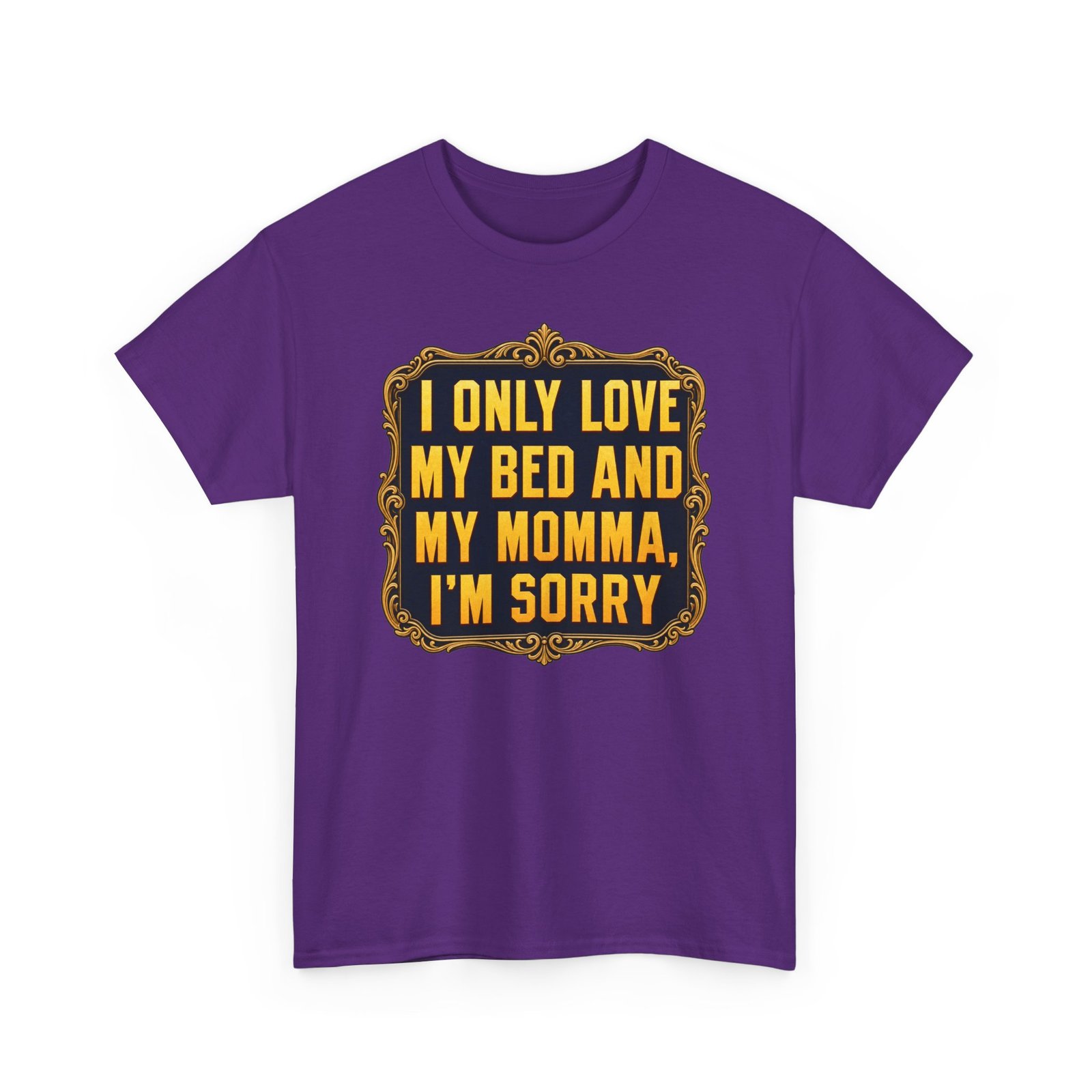 My Bed and My Momma – Unisex T-Shirt – Funny Hip-Hop Lyric Quote - Image 20