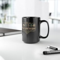 Choose Your Weapon – Black Mug – Caffeinate Before You Roll - Image 8