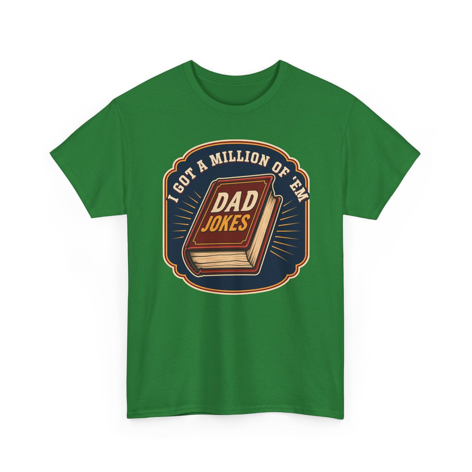Dad Joke Master – Unisex T-Shirt – “I Got a Million of ’Em!” - Image 16