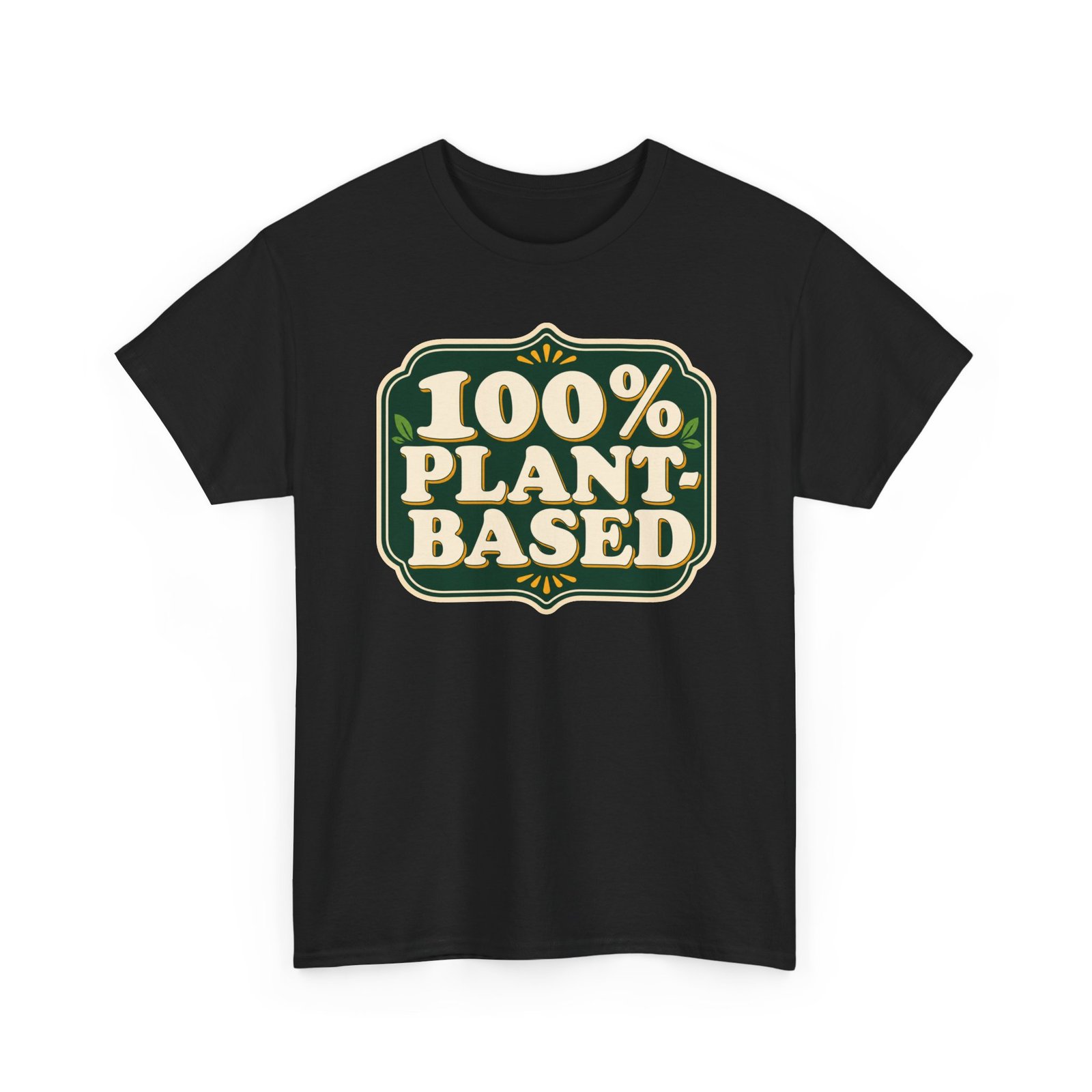 100% Plant Based - Unisex T-Shirt – Funny Vegan, Vegetarian and Plant Lover - Image 11
