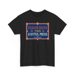 Please Bless This Awful Mess – Unisex T-Shirt – Cozy Chaos in Cross-Stitch - Image 14