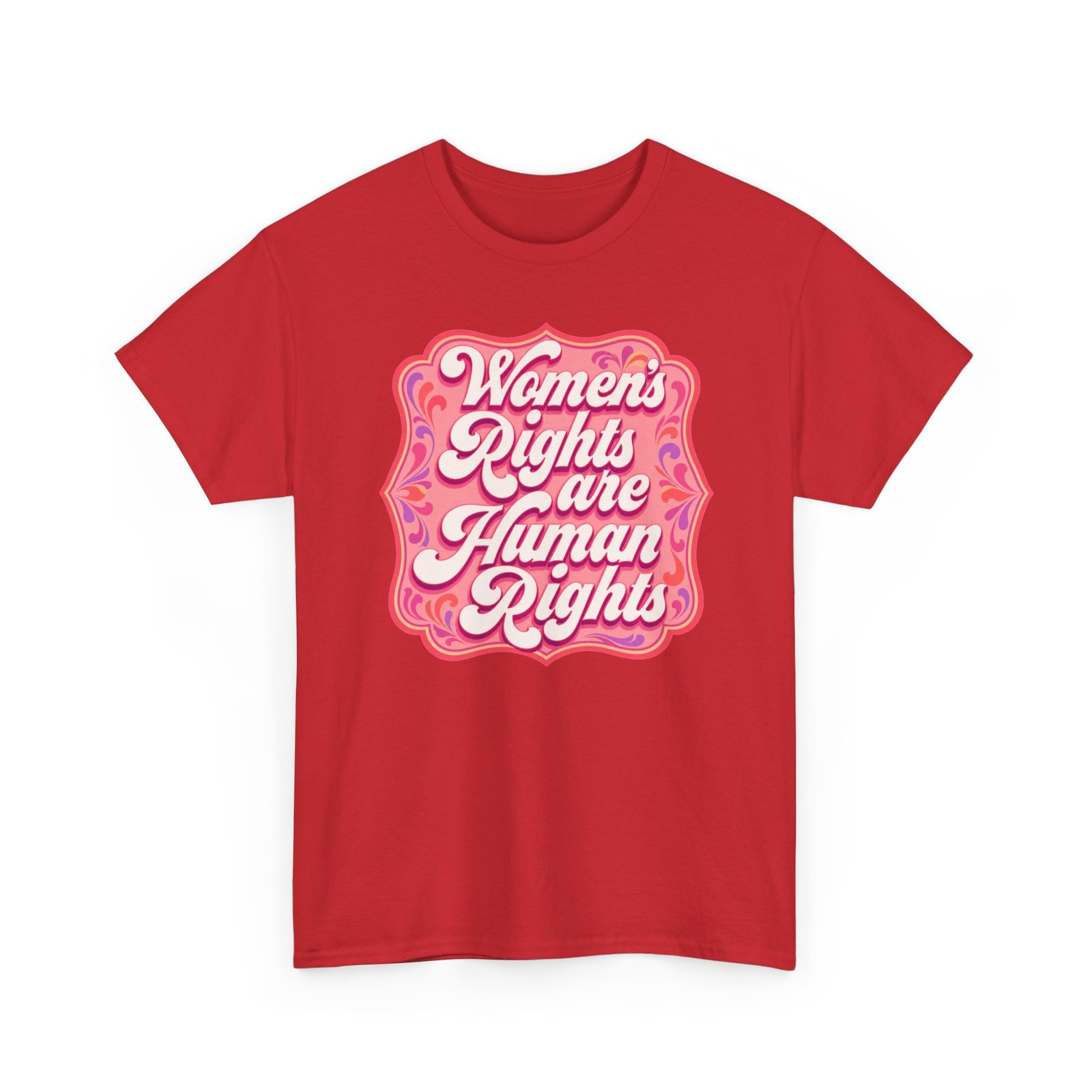Women’s Rights Are Human Rights – Unisex T-Shirt – Equality Is for Everyone - Image 14