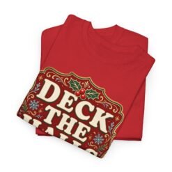 Alternative view of Deck the Halls – Unisex T-Shirt – Festive Style, No Fa-La-La Needed